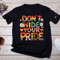 Don't Hide Your Pride UV DTF/DTF TRANSFER