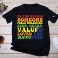 Be The Reason Someone Feels Welcomed UV DTF/DTF TRANSFER