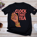 Clock That Tea UV DTF/DTF TRANSFER
