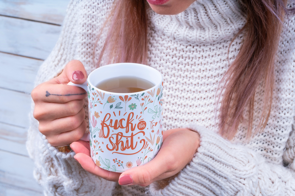 "Fuck This Shit | Floral" Mug — Funny Sarcastic Floral Coffee Mug