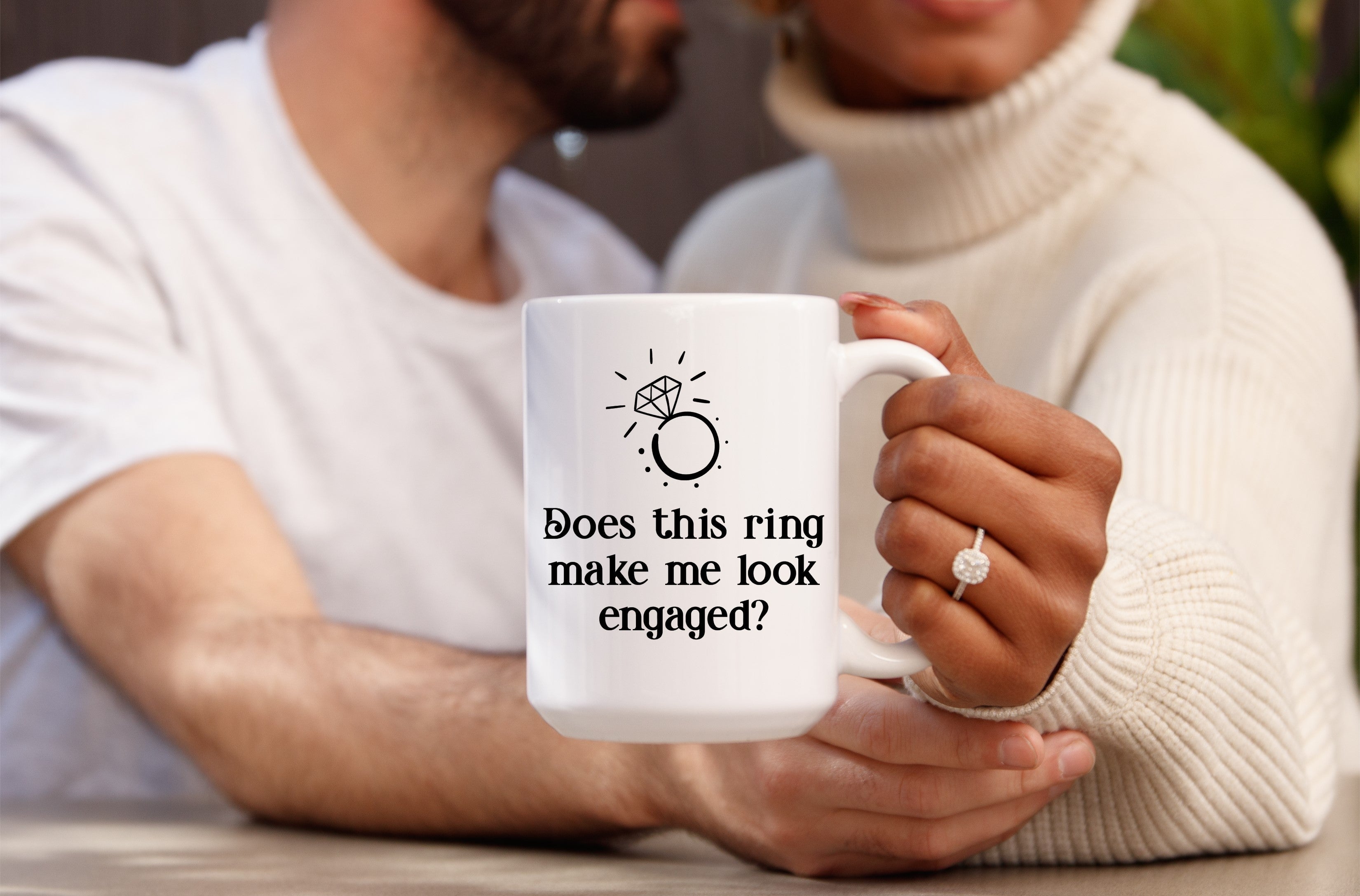 "Does This Ring Make Me Look Engaged?" Mug — Funny Engagement Mug for Newly Engaged