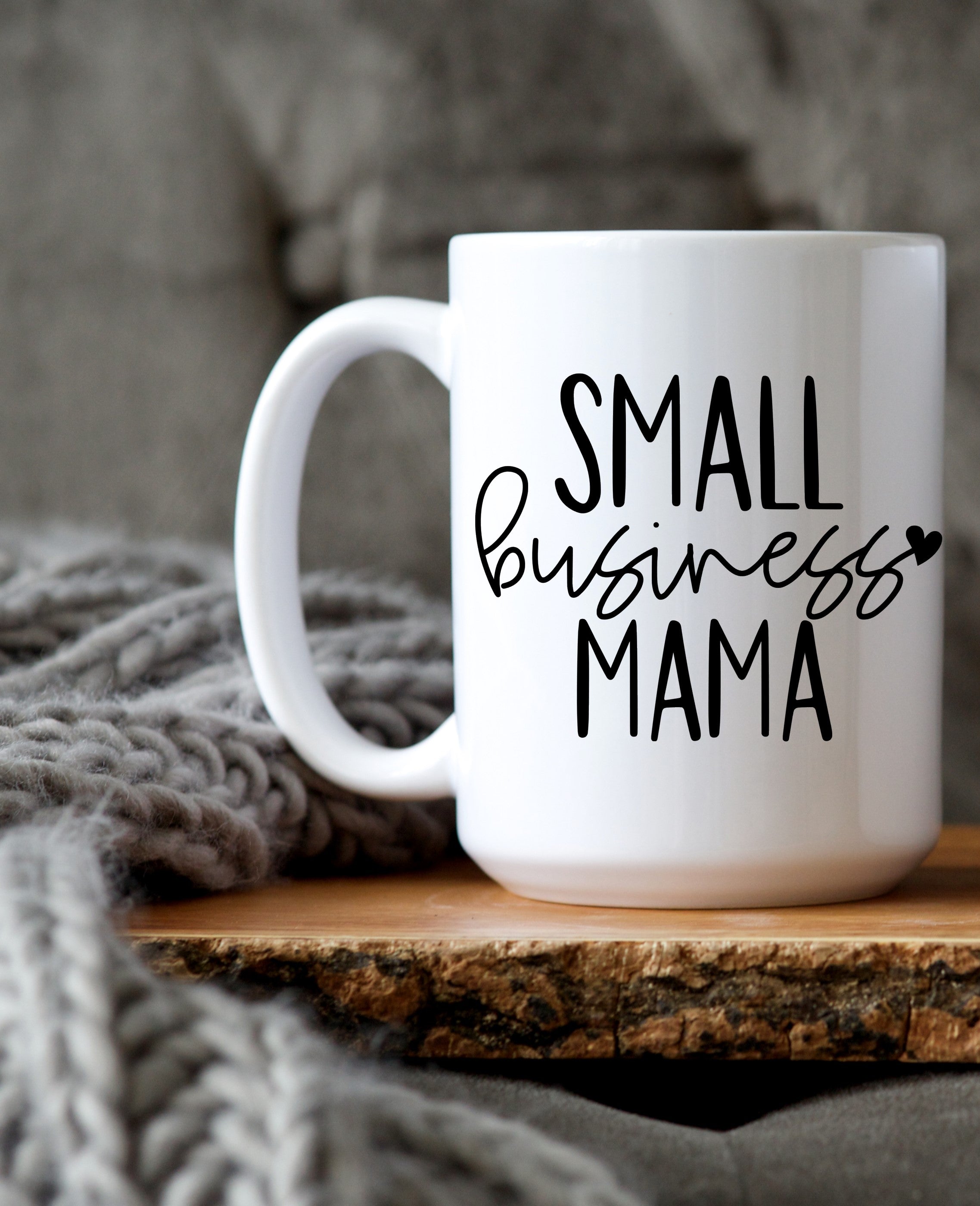 Small Business Mama Mug | Entrepreneur Mom Coffee Mug | Girl Boss Mom Gift | Working Mom Cup | 15oz Business Owner Gift