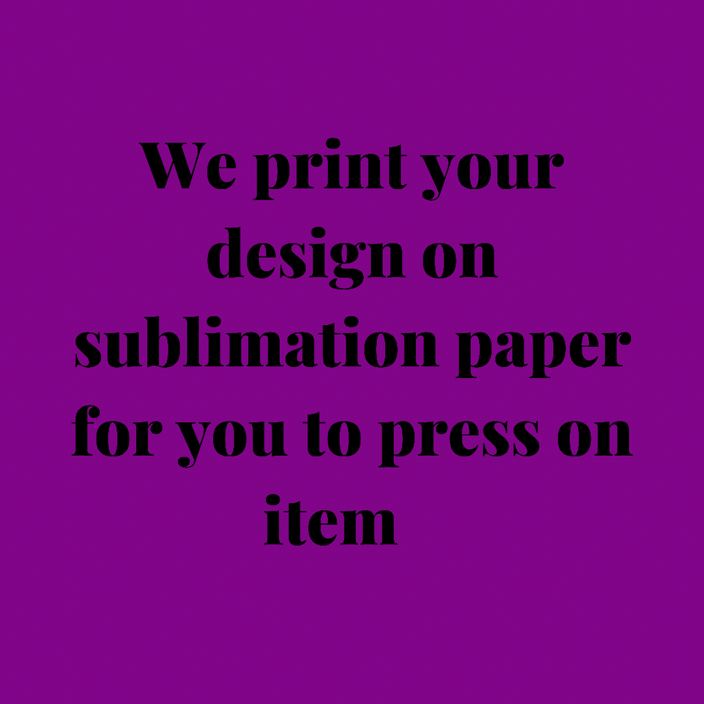 Sublimation Transfers - Custom Heat Transfer Prints