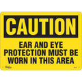 "Ear And Eye Protection" Sign, 10" x 14", Plastic, English