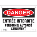 "Personnel Autorisé Seulement" Sign, 7" x 10", Plastic, French